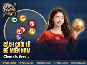 Hình minh họa bài viết: Typhu88: Cách Chơi Lô Đề Miền Nam Dễ Trúng Thưởng Ít Người Biết